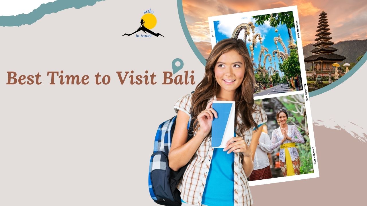 Best Time to Visit Bali